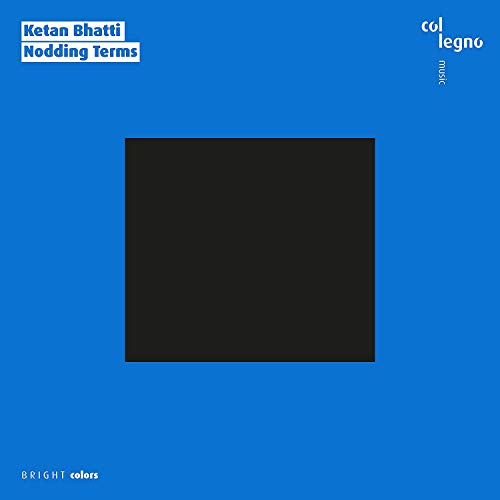 Ketan Bhatti: Nodding Terms [Vinyl LP + Bonus CD] von COL-LEGNO