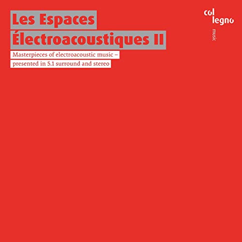 Les Espaces Electroacoustiques II von COL LEGNO