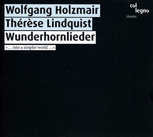 Wunderhornlieder von COL LEGNO