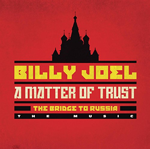 A Matter of Trust: the Bridge to Russia: the Music von COLUMBIA/LEGACY