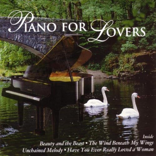 Piano for Lovers Piano for Lovers von COLUMBIA RIVER ENT.