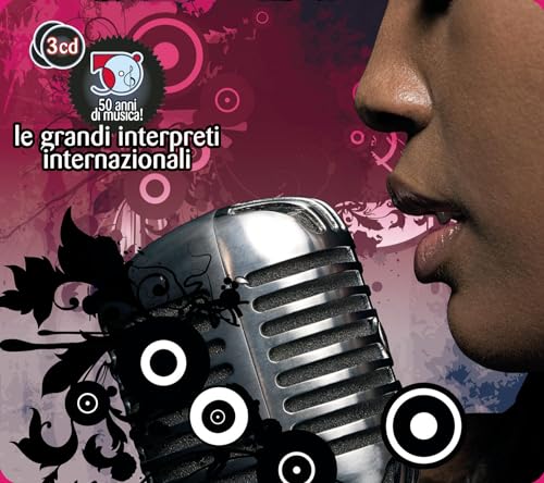 50 Anni Di...Le Grandi Interpreti Internazionali - 50 Anni Di Musica! von COLUMBIA