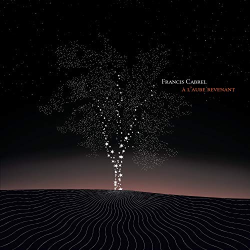 Francis Cabrel - A L'aube Revenant Francis Cabrel - A L'aube Revenant von COLUMBIA