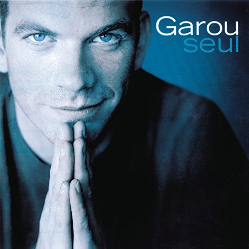 GAROU Seul GAROU Seul von GAROU