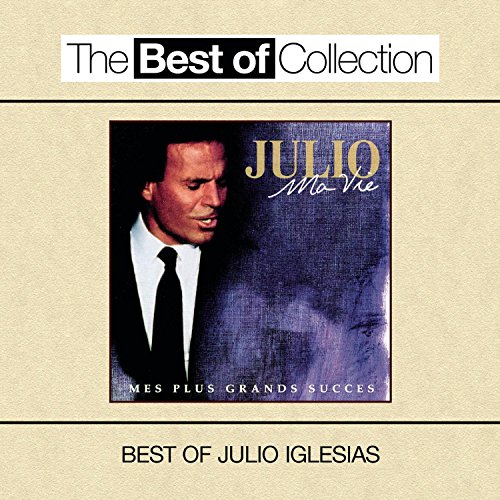 Julio Iglesias - Ma Vie: Mes Plus Grands Succes Julio Iglesias - Ma Vie: Mes Plus Grands Succes von COLUMBIA