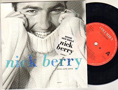 NICK BERRY - LONG LIVE LOVE - 7 inch vinyl / 45 von COLUMBIA