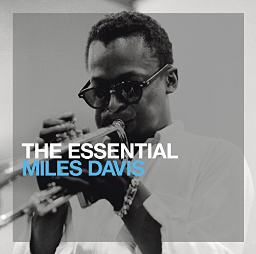 The Essential Miles Davis von COLUMBIA