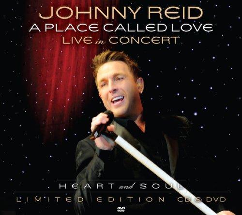 REID, JOHNNY-A PLACE CALLED LOVE TOUR - LIVE IN CONCERT (CD + DVD) (LTD) von COMB