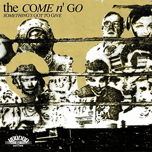Something'S Got to Give! [Vinyl LP] von COME N'GO,THE