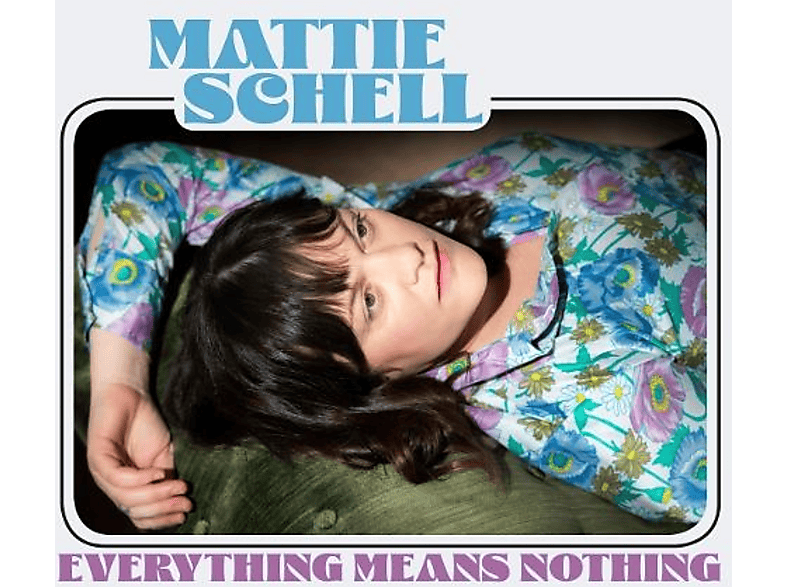 Mattie Schell - EVERYTHING MEANS NOTHING (CD) von COMPASS RECORDS