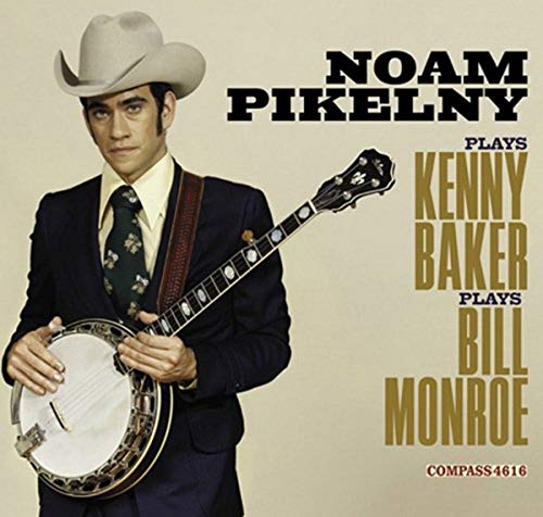 Noam Pikelny Plays Kenny Baker Plays Bill Monroe von COMPASS