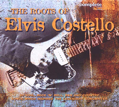 The Roots of Elvis Costello von COMPLETE BLUES