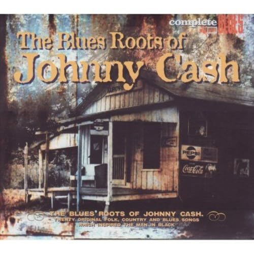 The Roots of Johnny Cash von COMPLETE BLUES