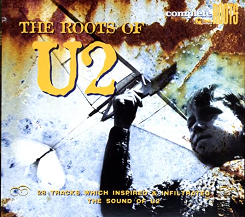 The Roots of U2 von COMPLETE BLUES