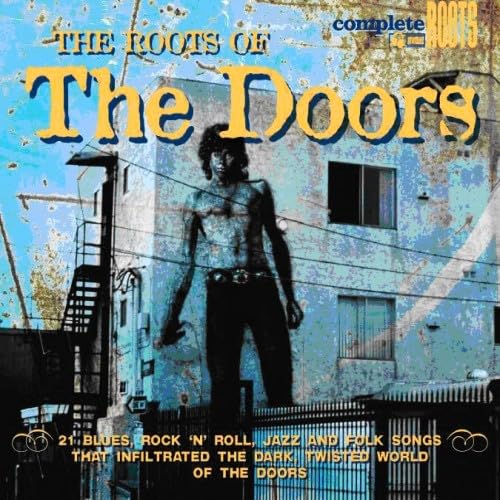 The Roots of the Doors von COMPLETE BLUES
