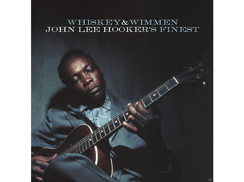 John Lee Hooker - Whiskey And Wimmen (CD) von CONCORD RE