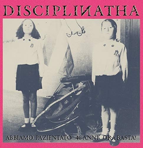Abbiamo Pazientato 40 Anni Ora Basta [Vinyl LP] von CONTEMPO RECORDS