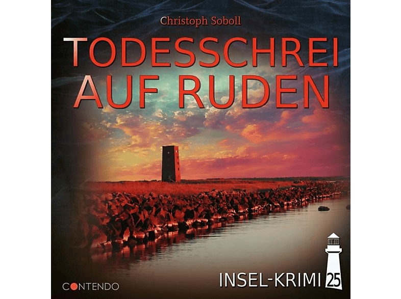 Insel-krimi - Insel-Krimi 25 Todesschrei Auf Ruden (CD) von CONTENDO M