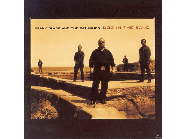 Black, Frank & Catholics, The - Dog In Sand (CD) von COOKING VI