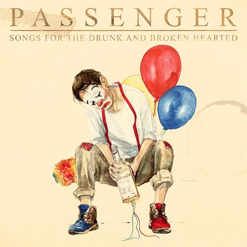 Songs for the Drunk and Broken Hearted Songs for the Drunk and Broken Hearted von COOKING VINYL