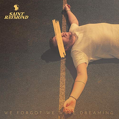 We Forgot We Were Dreaming von COOKING VINYL