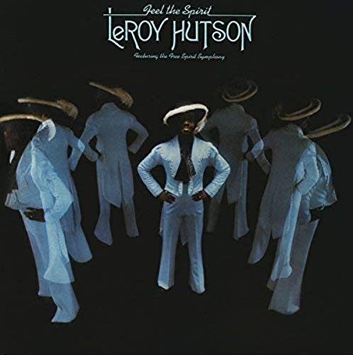 Leroy Hutson Feat. The Free Spirit - Feel The Spirit Leroy Hutson Feat. The Free Spirit - Feel The Spirit von COOP-ACID JAZZ