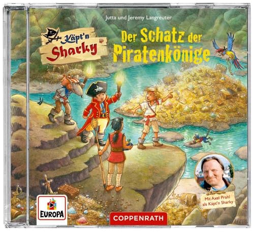 COPPENRATH, MÜNSTER CD Hörspiel: Käpt'n Sharky - Der Schatz der Piratenkönige (Käpt'n Sharky (Bilderbücher)) von COPPENRATH, MÜNSTER