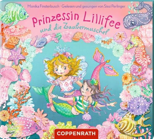 Prinzessin Lillifee und die Zaubermuschel Prinzessin Lillifee und die Zaubermuschel von COPPENRATH, MÜNSTER