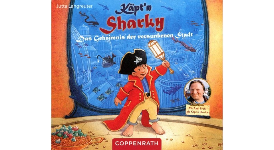 COPPENRATH DIE SPIEGELBURG Hörspiel-CD CD: Käpt\'n Sharky - Das Geheimnis der versunkenen Stadt, Audio-CD COPPENRATH DIE SPIEGELBURG Hörspiel-CD CD: Käpt\'n Sharky - Das Geheimnis der versunkenen Stadt, Audio-CD von COPPENRATH DIE SPIEGELBURG