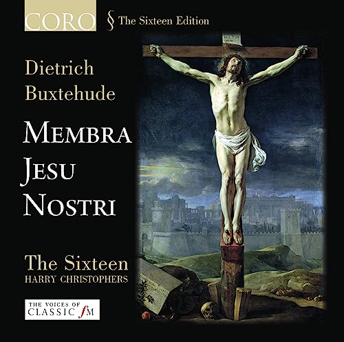 Buxtehude: Membra Jesu Nostri BuxWV 75 von CORO