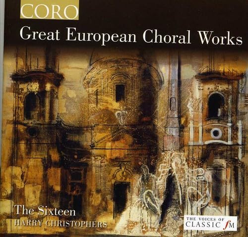 Great European Choral Works von CORO