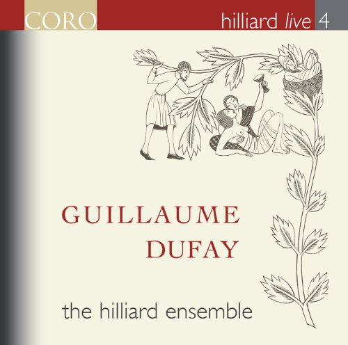 Hilliard Live Vol.4 - Guillaume Dufay von CORO