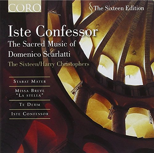 Iste Confessor - Geistliche Musik von Domenico Scarlatti von CORO