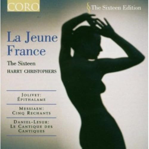 La Jeune France - Werke von Daniel-Lesur, Jolivet, Messiaen von CORO