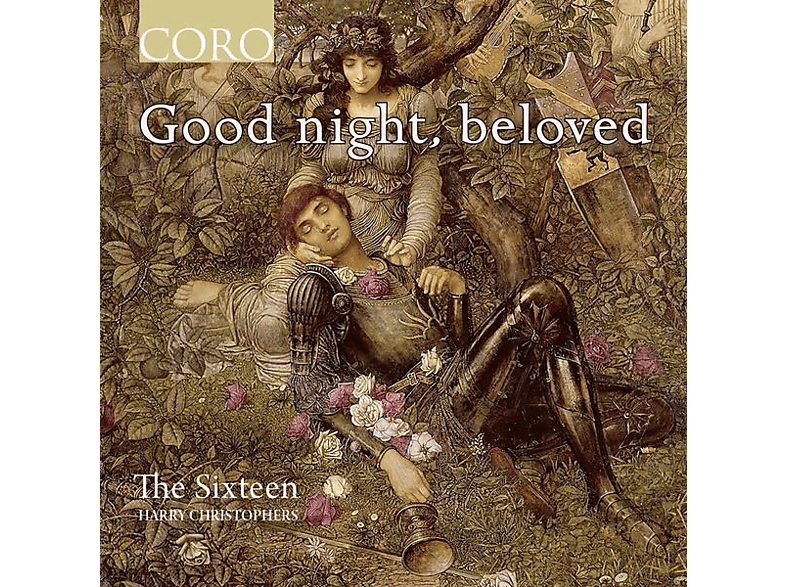 Sixteen,The/Christophers,Harry - Good night,beloved-Chorwerke (CD) von CORO