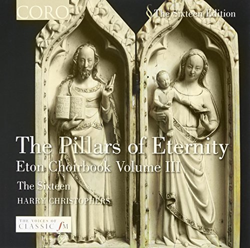 The Pillars of Eternity - Eton Choirbook Vol.III von CORO