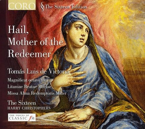 Tomas Luis de Victoria: Hail, Mother of the Redeemer - Chorwerke von CORO