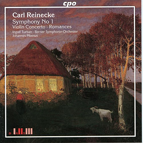Symphony No.1/ Violin Concerto/ Romances Symphony No.1/ Violin Concerto/ Romances von CPO