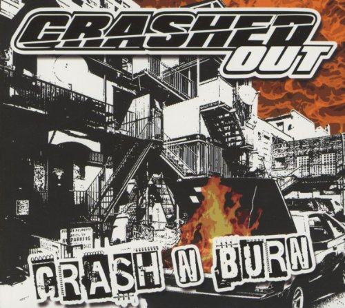 Crash N Burn von CRASHED OUT