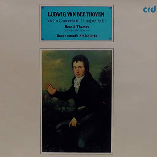 Beethoven: Violin Concerto in D mjaor, Op. 61 [Vinyl LP] von CRD Records