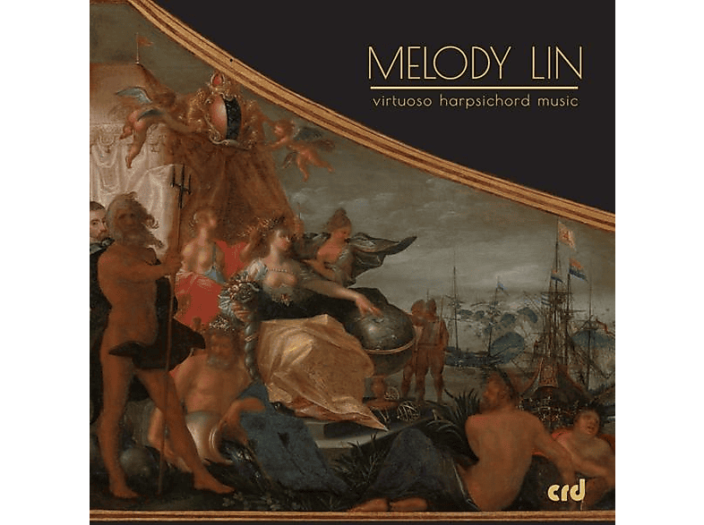 Melody Lin - Virtuoso Harpsichord Music (CD) von CRD