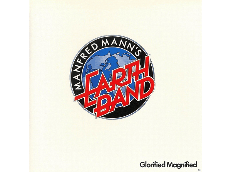 Manfred Mann's Earth Band - Glorified Magnified (New Version+4 MP3 Tracks) (CD) von CREATURE M