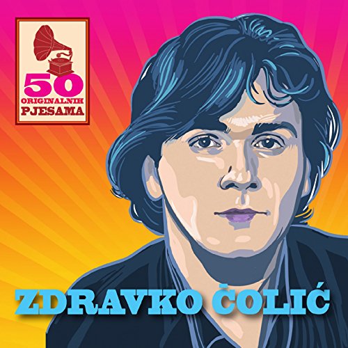 ZDRAVKO COLIC - 50 hitova , 2013 (3 CD) von CROATIA RECORDS