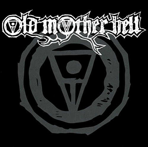 Old Mother Hell Old Mother Hell von CRUZ DEL SUR MUSIC
