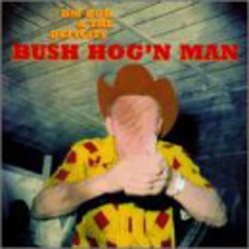 Bush Hog'N Man [Vinyl LP] von CRYPT