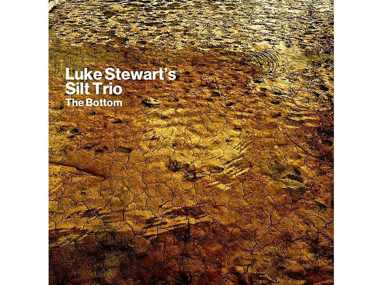 Luke Stewart's Silt Trio - The Bottom (CD) von CUNEIFORM