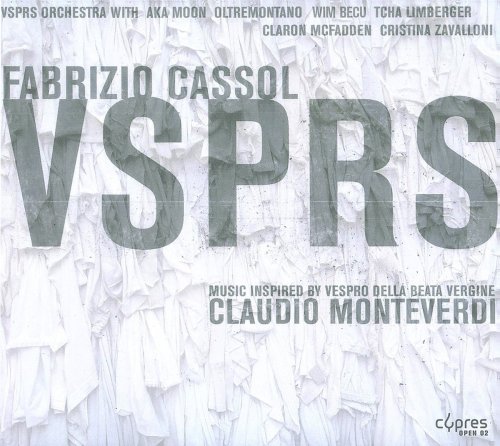 Fabrizio Cassol: Vsprs - Music inspired by Momnteverdi's Vespro della Beata Vergine von CYPRES