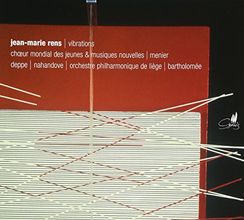 Jean-Marie Rens: Vibrations / Trois petits poèmes lettristes / Trois pièces pour piano / Sept chansons traditionelles flamandes, françaises et wallonnes / Espace-temps Jean-Marie Rens: Vibrations / Trois petits poèmes lettristes / Trois pièces pour piano / Sept chansons traditionelles flamandes, françaises et wallonnes / Espace-temps von CYPRES