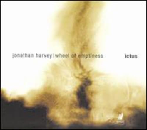 Jonathan Harvey: Wheel of Emptiness / Tombeau de Messiaen / Ricercare una Melodia 1 & 2 / Advaya / Death of Light/Light of Death Jonathan Harvey: Wheel of Emptiness / Tombeau de Messiaen / Ricercare una Melodia 1 & 2 / Advaya / Death of Light/Light of Death von CYPRES