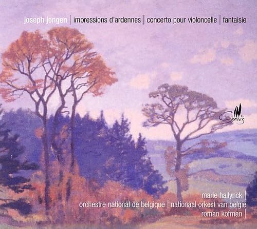 Joseph Jongen: Impressions d'Ardennes / Cellokonzert op.18 / Fantaisie sur deux noëls populaires wallons op.24 von CYPRES